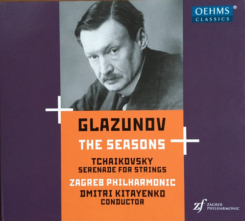 Glazunov, Tchaikovsky, Zagrebačka Filharmonija, Dimitri Kitayenko - The Seasons • Serenade For Strings