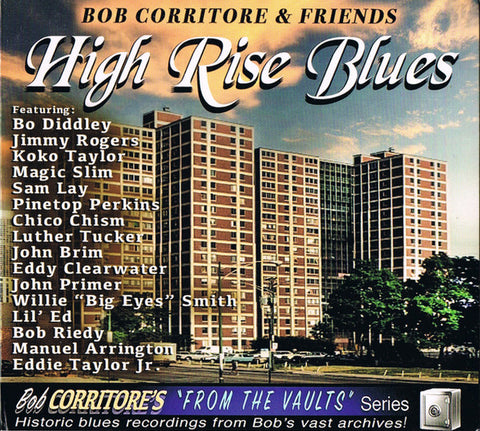 Bob Corritore & Friends - High Rise Blues