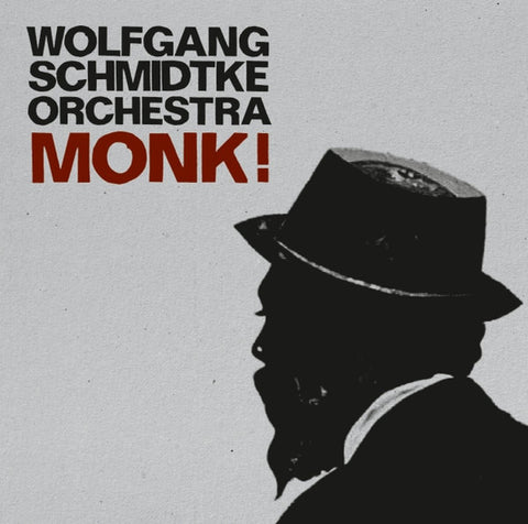 Wolfgang Schmidtke Orchestra - MONK!