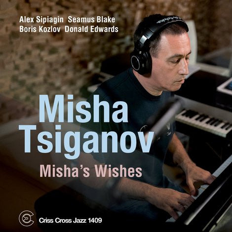Misha Tsiganov - Misha's Wishes