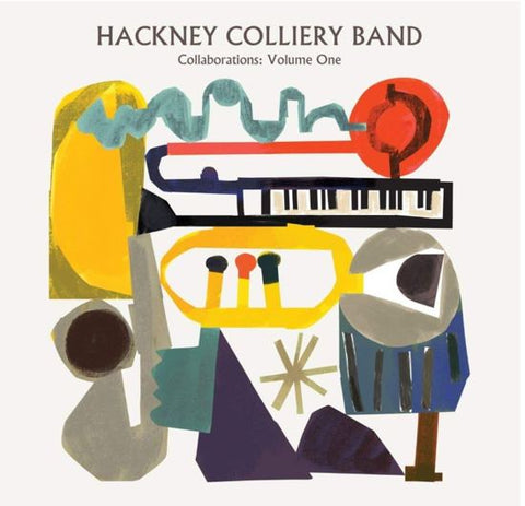 Hackney Colliery Band - Collaborations Volume One