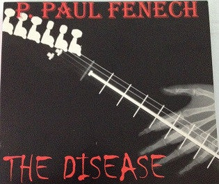 P. Paul Fenech - The Disease