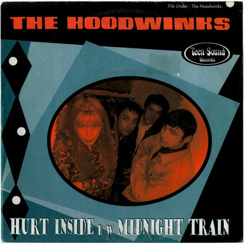 The Hoodwinks - Hurt Inside / Midnight Train