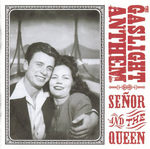 The Gaslight Anthem, - Señor And The Queen