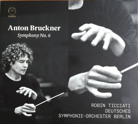 Bruckner, Robin Ticciati, Deutsches Symphonie-Orchester Berlin - Symphony No. 6