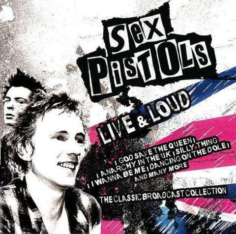 Sex Pistols - Live & Loud