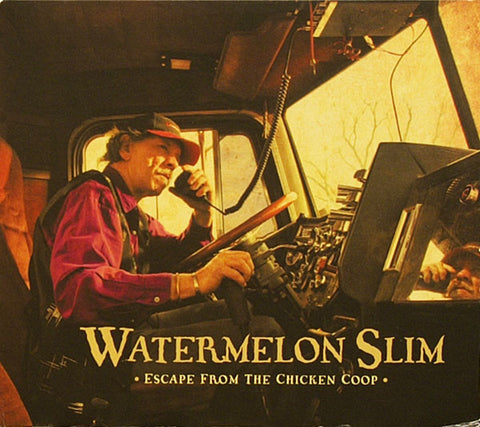 Watermelon Slim - Escape From The Chicken Coop