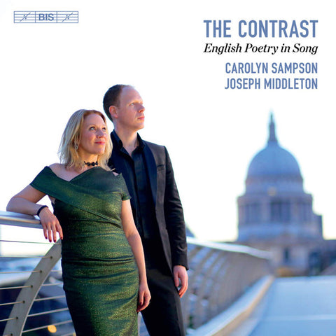 Carolyn Sampson, Joseph Middleton - The Contrast: English Poetry In Song