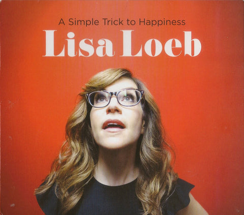 Lisa Loeb - A Simple Trick To Happiness