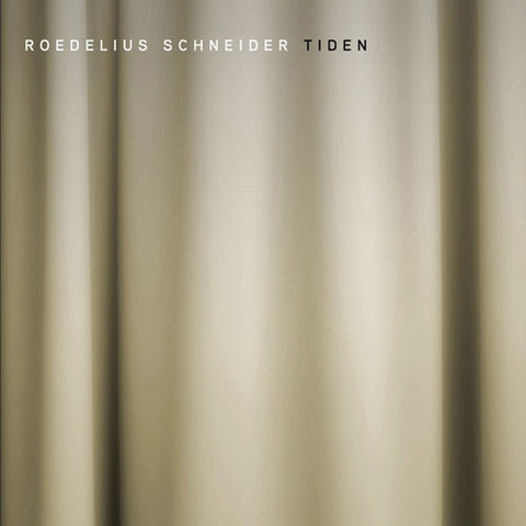 Roedelius, Schneider - Tiden