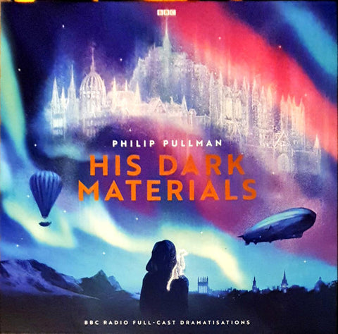 Philip Pullman, His Dark Materials Trilogy Full Cast - His Dark Materials