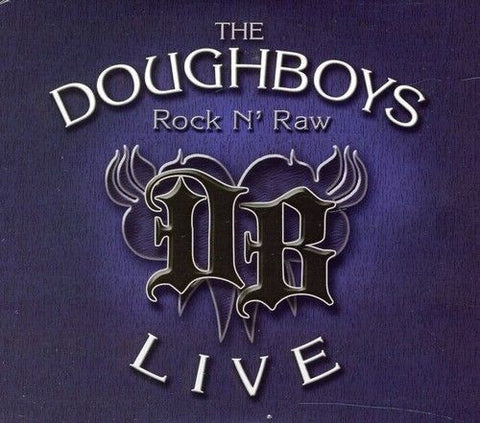 The Doughboys - Rock N' Raw- Live (CD+ DVD)