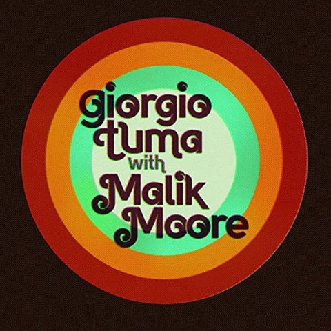 Giorgio Tuma With Malik Moore - My Lively Youth