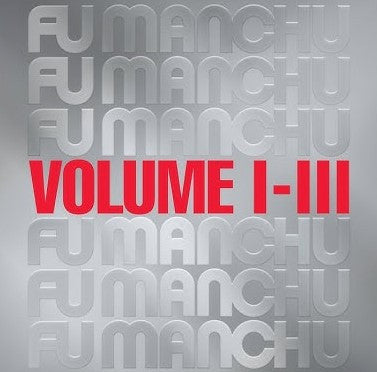 Fu Manchu - Fu30 Volume I-III