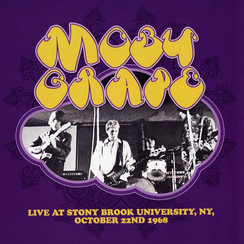 Moby Grape, - Live At Stony Brook University, NY, October 22nd 1968
