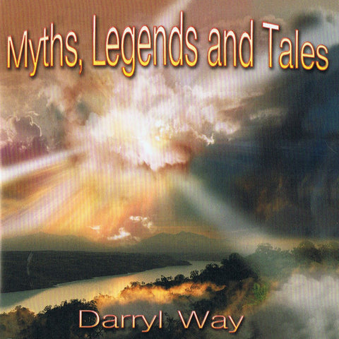 Darryl Way - Myths, Legends And Tales