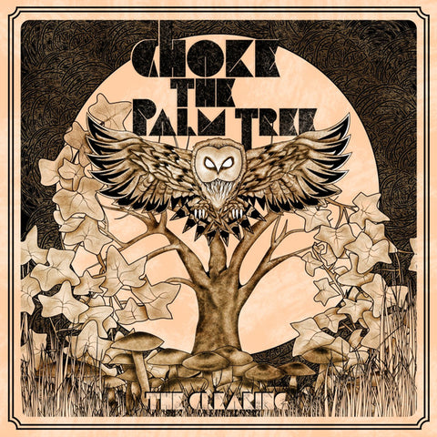 Choke The Palm Tree - The Clearing