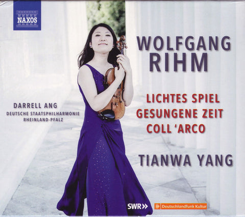 Wolfgang Rihm, Tianwa Yang, Darrell Ang, Deutsche Staatsphilharmonie Rheinland-Pfalz - Lichtes Spiel / Gesungene Zeit / Coll'arco