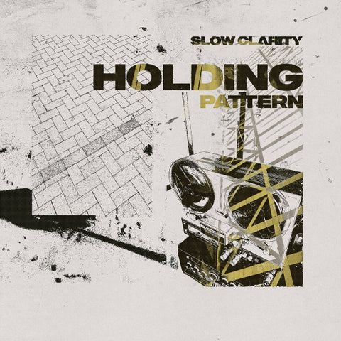 Slow Clarity - Holding Pattern