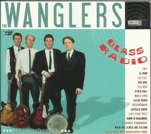 The Wanglers - Glass Radio