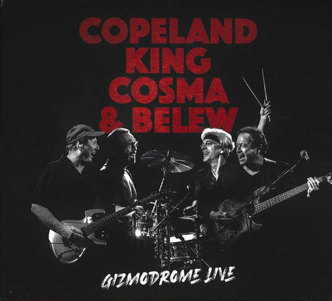 Copeland, King, Cosma & Belew - Gizmodrome Live