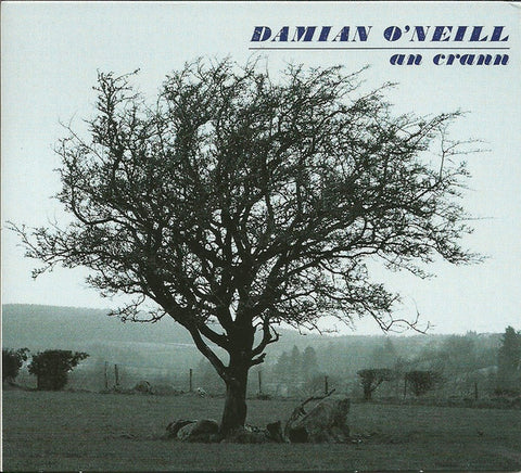 Damian O'Neill - An Crann