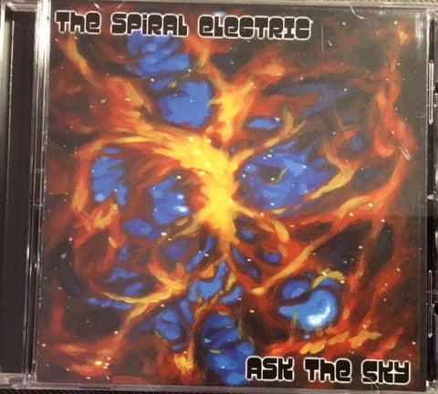 The Spiral Electric - Ask The Sky