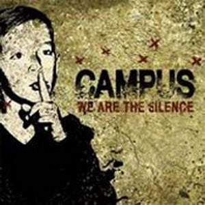 Campus - We Are The Silence
