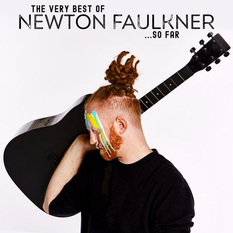 Newton Faulkner - The Very Best Of Newton Faulkner ...So Far