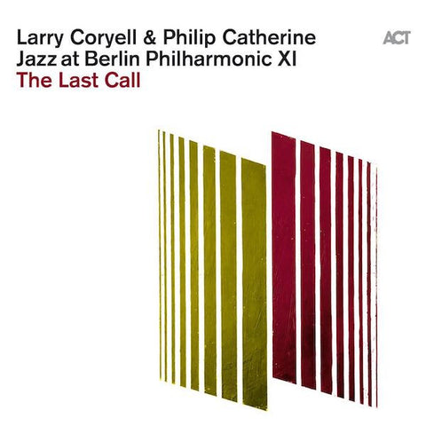 Larry Coryell & Philip Catherine - Jazz At Berlin Philharmonic XI - The Last Call