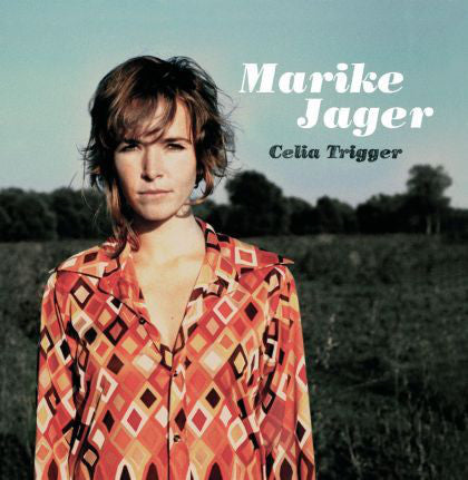 Marike Jager - Celia Trigger