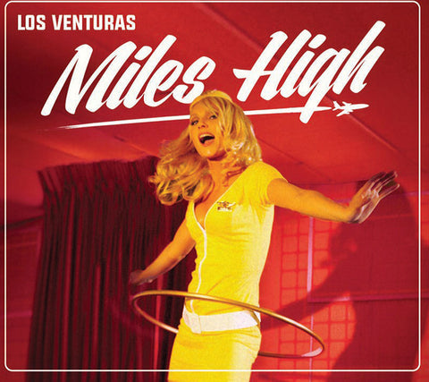 Los Venturas - Miles High