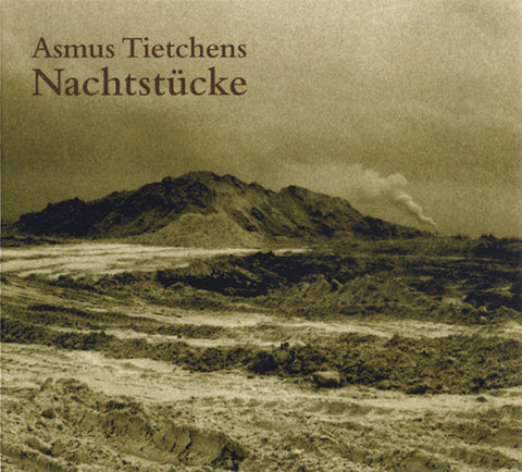 Asmus Tietchens, - Nachtstücke