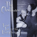 The Chubbies - Your Favourite Everything