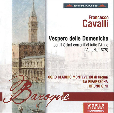 Francesco Cavalli, Coro Claudio Monteverdi Di Crema, La Pifarescha, Bruno Gini - Vespero Della Domeniche
