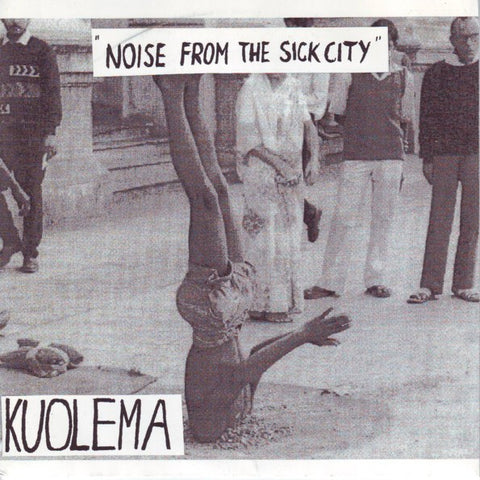 Kuolema - Noise From The Sick City