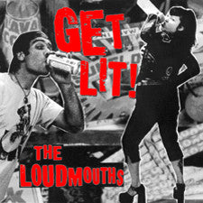 The Loudmouths - Get Lit!
