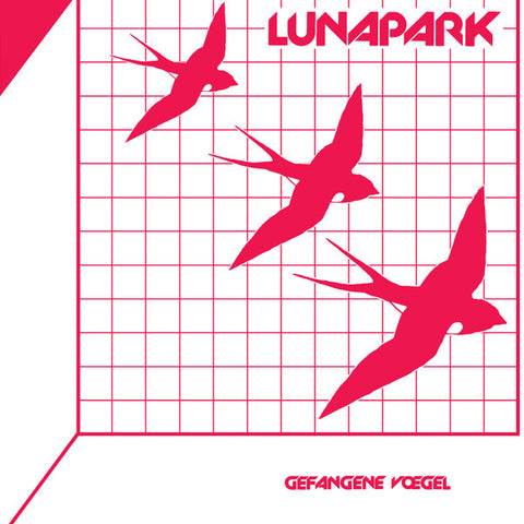 Lunapark - Gefangene Vögel