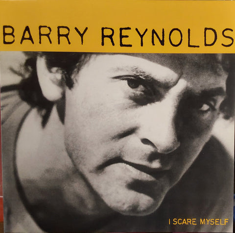 Barry Reynolds - I Scare Myself