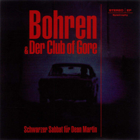Wald / Bohren & Der Club Of Gore - Wald / Schwarzer Sabbat Für Dean Martin