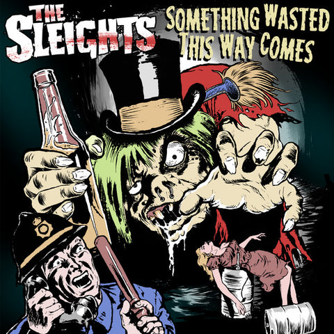 The Sleights - Something Wasted This Way Comes