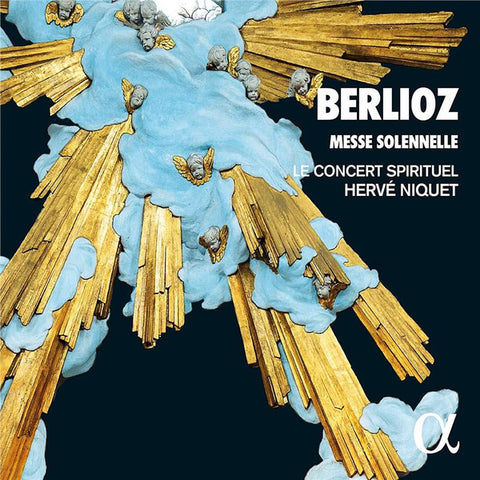 Berlioz, Le Concert Spirituel, Hervé Niquet - Messe Solennelle
