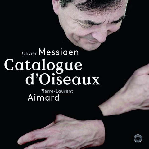 Olivier Messiaen, Pierre-Laurent Aimard - Catalogue D'Oiseaux