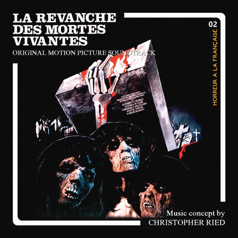 Christopher Ried - La Revanche Des Mortes Vivantes (Original Motion Picture Soundtrack)