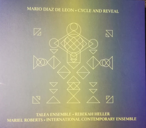 Mario Diaz de León - Cycle And Reveal