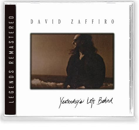 David Zaffiro - Yesterday's Left Behind