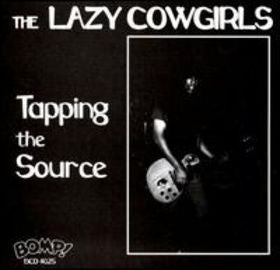The Lazy Cowgirls - Tapping The Source