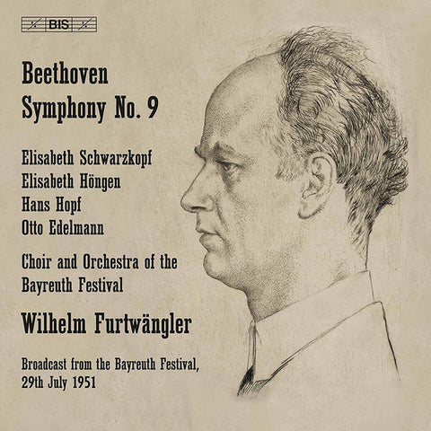 Beethoven / Schwarzkopf, Höngen, Hopf, Edelmann, Chor And Orchestra Of The Bayreuth Festival, Wilhelm Furtwängler - Symphonie No. 9