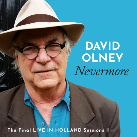 David Olney - Nevermore