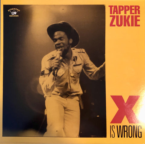 Tapper Zukie - X Is Wrong